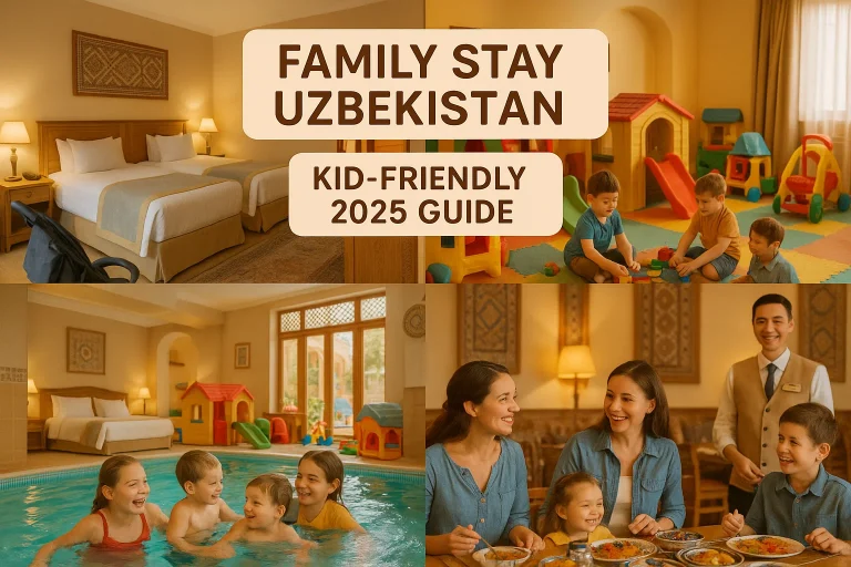 Family-Friendly Hotels in Uzbekistan